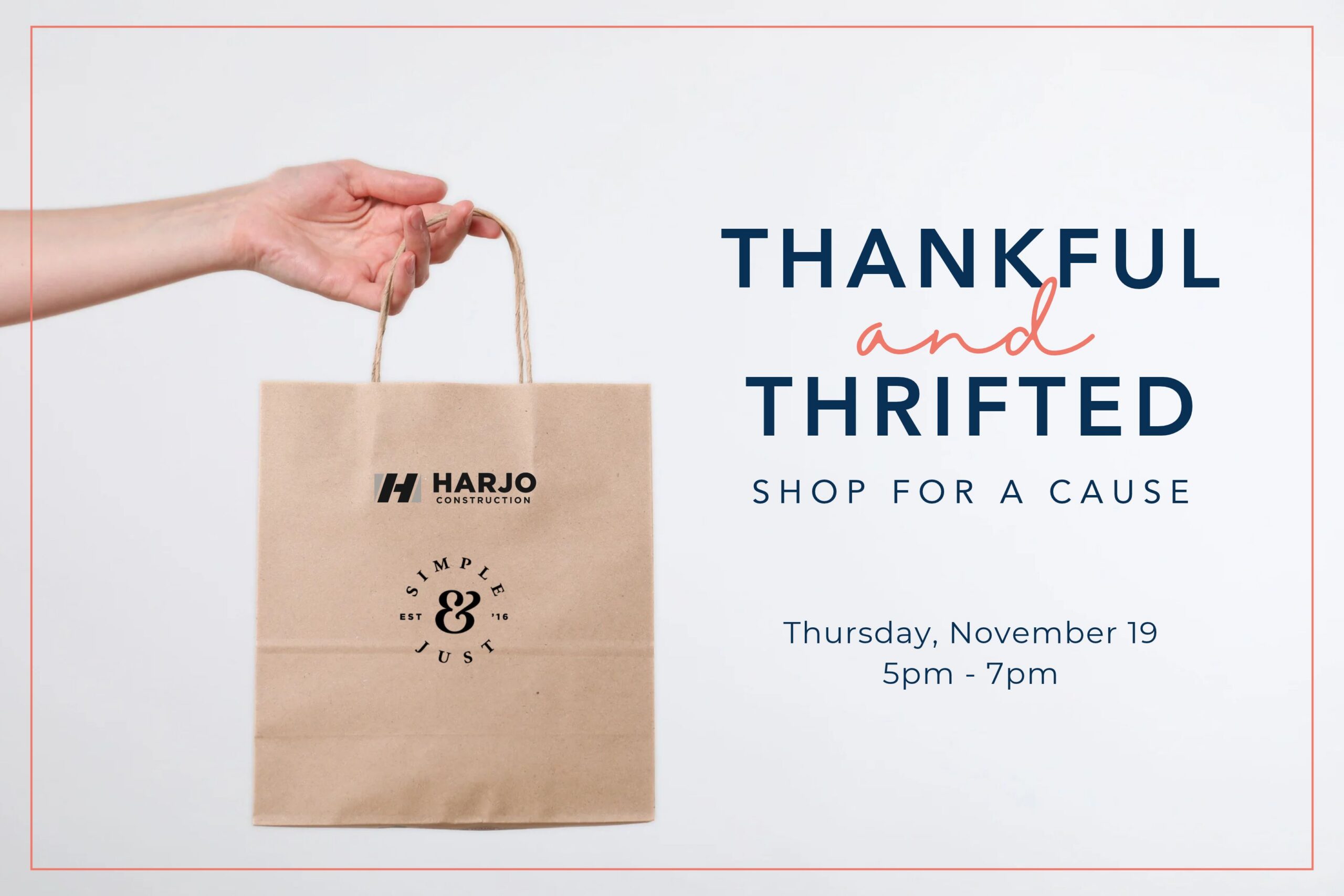 Thankful & Thrifted - Shop for a Cause event hosted by Harjo Construction at Simple & Just